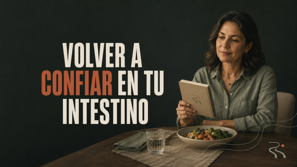 Volver a confiar en tu intestino
